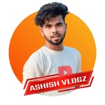 _Ashish_Vlogz